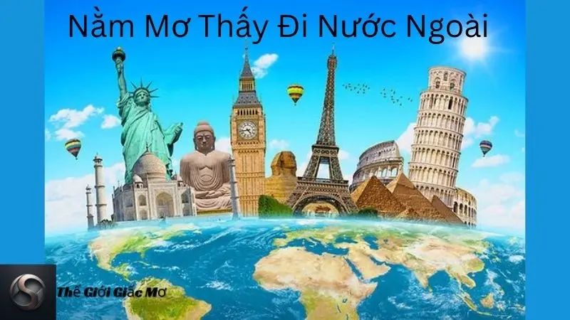 Nằm Mơ Thấy Đi Nước Ngoài